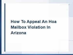 Appealing an Hoa Mailbox Violation in Arizona